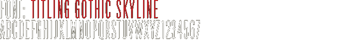 font titling gothic skyline